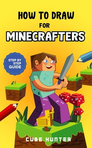 How To Draw for Minecrafters