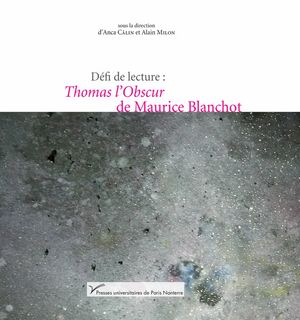 D?fi de lecture?: Thomas l’obscur de Maurice Blanchot【電子書籍】