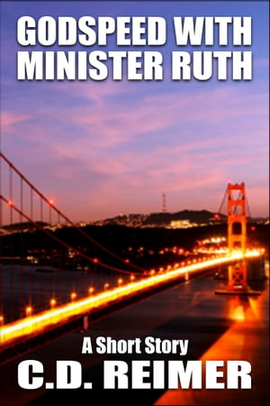 ŷKoboŻҽҥȥ㤨Godspeed With Minister Ruth (Short StoryŻҽҡ[ C.D. Reimer ]פβǤʤ113ߤˤʤޤ