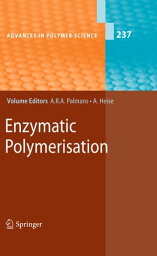 Enzymatic Polymerisation【電子書籍】