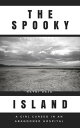 ŷKoboŻҽҥȥ㤨The Spooky Island The Lost Girl Cursed In An Abandoned HospitalŻҽҡ[ Nayni Raja ]פβǤʤ106ߤˤʤޤ