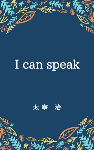 I can speak