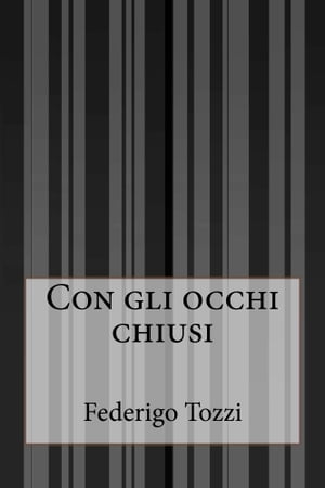 Con gli occhi chiusi