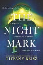 The Night Mark【電子書籍】[ Tiffany Reisz ]