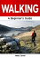 Walking: A Beginner's Guide