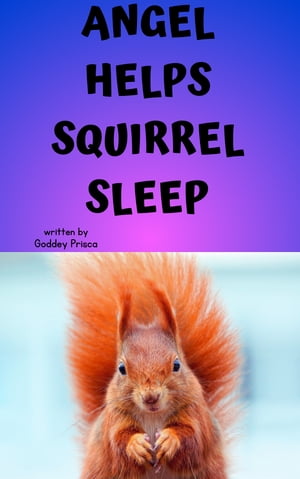 Angel helps squirrel sleep