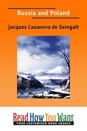 ŷKoboŻҽҥȥ㤨Russia And PolandŻҽҡ[ de Seingalt Jacques Casanova ]פβǤʤ650ߤˤʤޤ