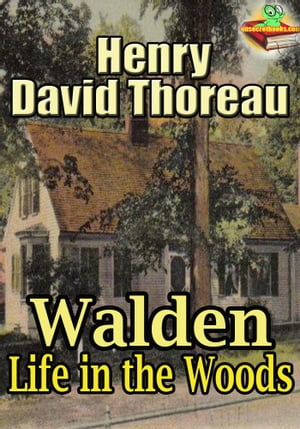 Walden : Life in the Woods (With Audiobook Link)【電子書籍】[ Henry David Thoreau ]