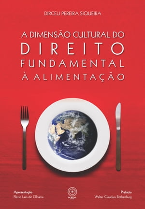 A dimensão cultural do direito fundamental à alimentação