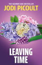 Leaving Time the impossible-to-forget story with a twist you won 039 t see coming by the number one bestselling author of A Spark of Light【電子書籍】 Jodi Picoult