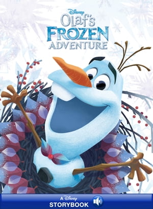 Olaf 039 s Frozen Adventure A Disney Storybook with Audio【電子書籍】 Disney Book Group