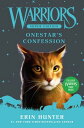 Warriors Super Edition: Onestar 039 s Confession【電子書籍】 Erin Hunter