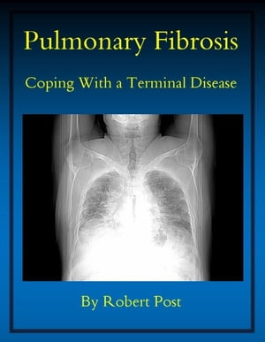 Pulmonary Fibrosis: Coping With a Terminal Disease