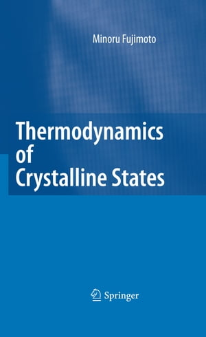 Thermodynamics of Crystalline States