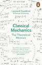 Classical Mechanics The Theoretical Minimum【電子書籍】 George Hrabovsky