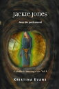 Jackie Jones Sees The Path Uncoil【電子書籍