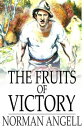 The Fruits of Victory A Sequel