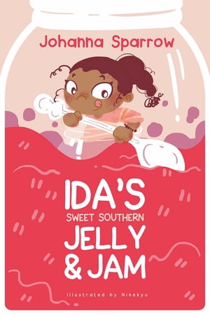 Ida's Sweet Southern Jelly & Jam【電子書籍