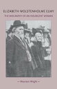 Elizabeth Wolstenholme Elmy and the Victorian Feminist Movement The biography of an insurgent woman【電子書籍】 Maureen Wright