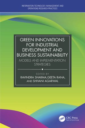 Green Innovations for Industrial Development and Business Sustainability