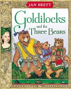 Goldilocks and the Three Bears【電子書籍】[ Jan Brett ]