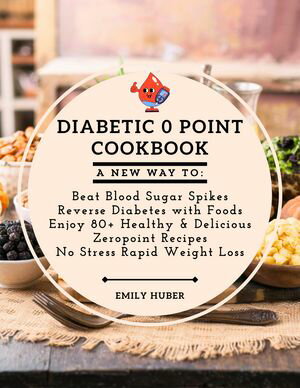 Diabetic 0 Point Cookbook