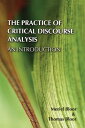 The Practice of Critical Discourse Analysis: an Introduction【電子書籍】 Meriel Bloor