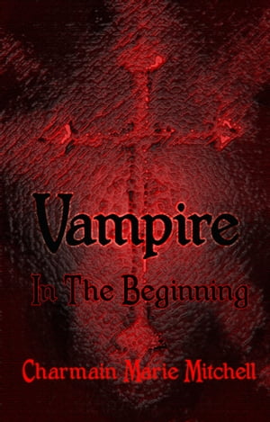 Vampire: In the Beginning