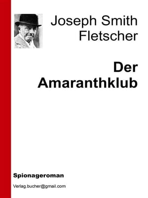 Der Amaranthklub【電子書籍】[ Joseph Smith