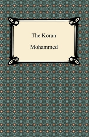 The Koran (Qur'an)