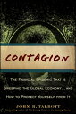 ŷKoboŻҽҥȥ㤨Contagion The Financial Epidemic That is Sweeping the Global Economy... and How to Protect Yourself from ItŻҽҡ[ John R. Talbott ]פβǤʤ1,409ߤˤʤޤ