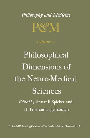 Philosophical Dimensions of the Neuro-Medical Sciences