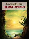 ŷKoboŻҽҥȥ㤨The Lost ContinentŻҽҡ[ C. J. Cutcliffe Hyne ]פβǤʤ61ߤˤʤޤ