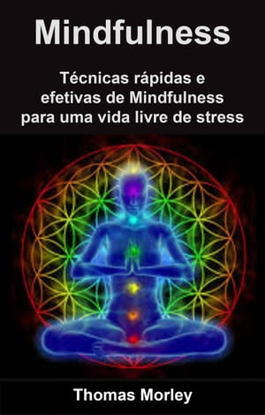 Mindfulness【電子書籍】[ Thomas Morley ]