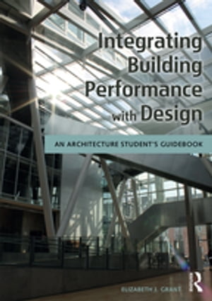 Integrating Building Performance with Design