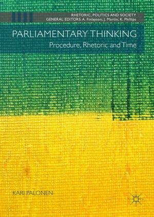 Parliamentary Thinking Procedure, Rhetoric and Time