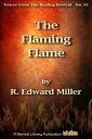 The Flaming Flame The Story of Continued Revival