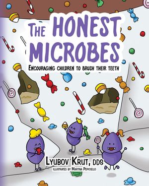 The Honest Microbes Encouraging Children to Brush Their Teeth