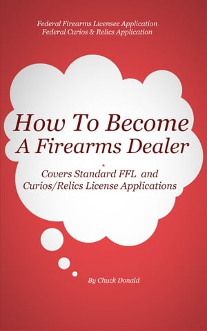 How To Become A Federal Firearms Dealer
