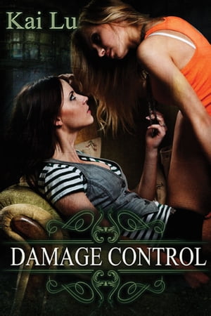 Damage Control【電子書籍】[ Kai Lu-Salniko