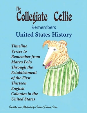 The Collegiate Collie Remembers United States History