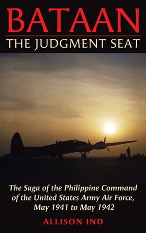 ŷKoboŻҽҥȥ㤨Bataan The Judgment SeatŻҽҡ[ Allison Ind ]פβǤʤ146ߤˤʤޤ