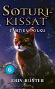 Soturikissat: Klaanien synty 6: T?htien polku【電子書籍】[ Erin Hunter ]