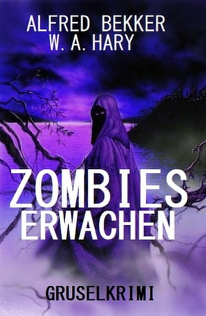 Zombies erwachen: Gruselkrimi