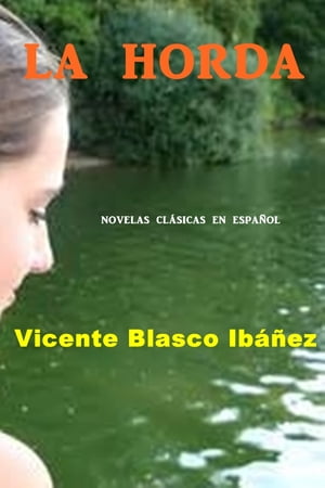 La HordaŻҽҡ[ Vicente Blasco Ib??ez ]