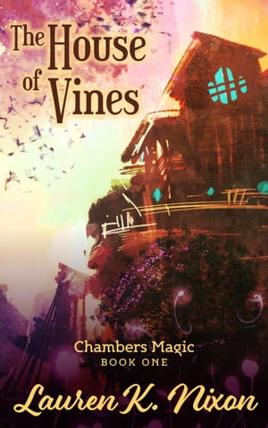 The House of Vines【電子書籍】[ Lauren K N