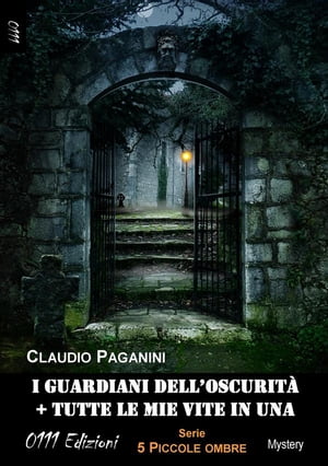 I guardiani dell'oscurità + Tutte le mie vite in una