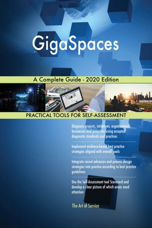GigaSpaces A Complete Guide - 2020 Edition