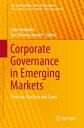 Corporate Governance in Emerging Markets Theories, Practices and Cases【電子書籍】