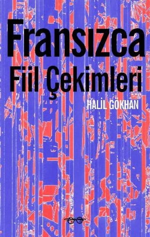 Fransızca Fiil Çekimleri